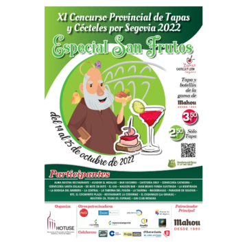 XI CONCURSO PROVINCIAL DE TAPAS Y CÓCTELES POR SEGOVIA ESPECIAL SAN FRUTOS” Y “IV RUTA ROYAL BLISS” 2022